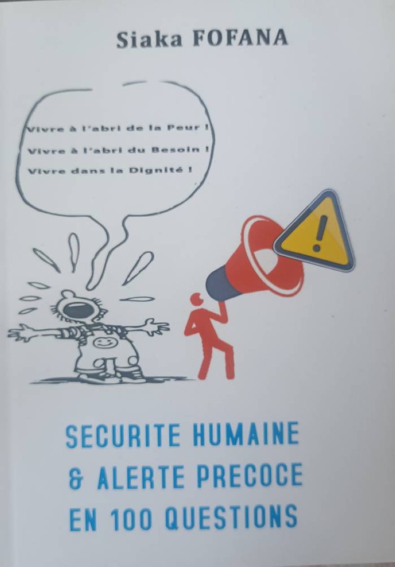 sécurité humaine et alerte precoce en 100 question. (DR)