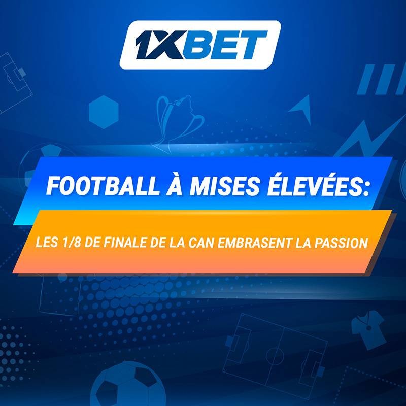 Les 1/8ᵉ de finale de la CAN
