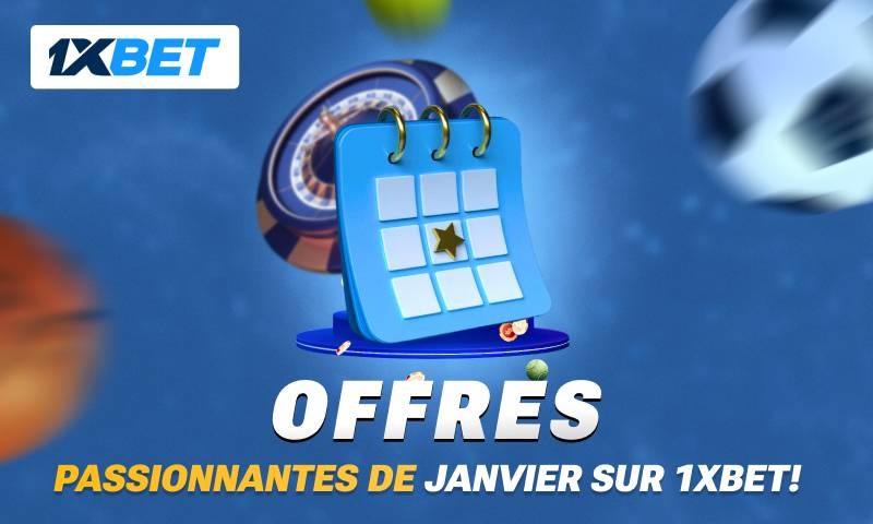  les meilleures offres de 1xBet