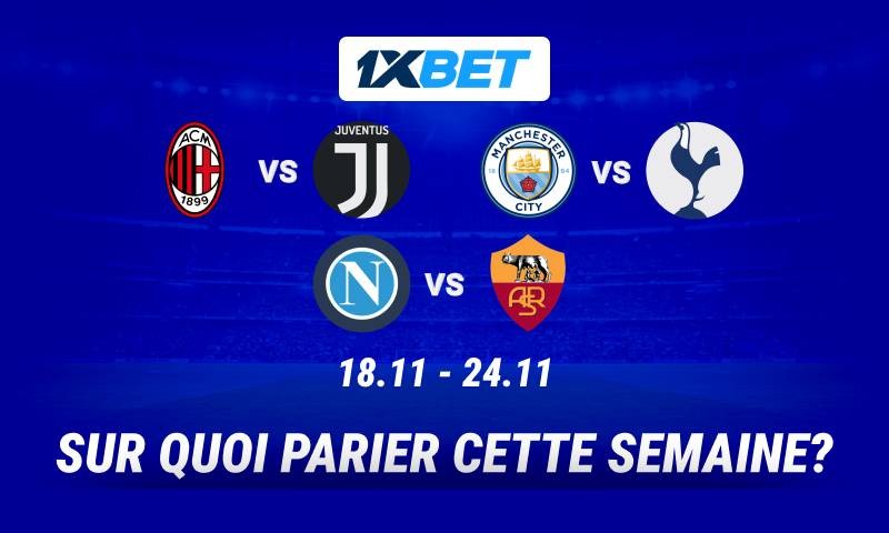 Choisissez vos favoris pour les grands matches de la semaine